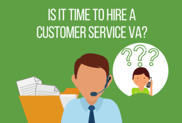 Hiring a Customer Service Virtual Assistant