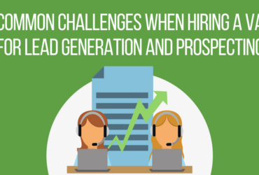 Common Challenges When Hiring a VA for Lead Generation and Sales Prospecting