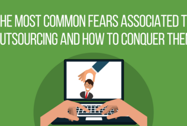 The Most Common Fears Associated to Outsourcing and How to Conquer Them